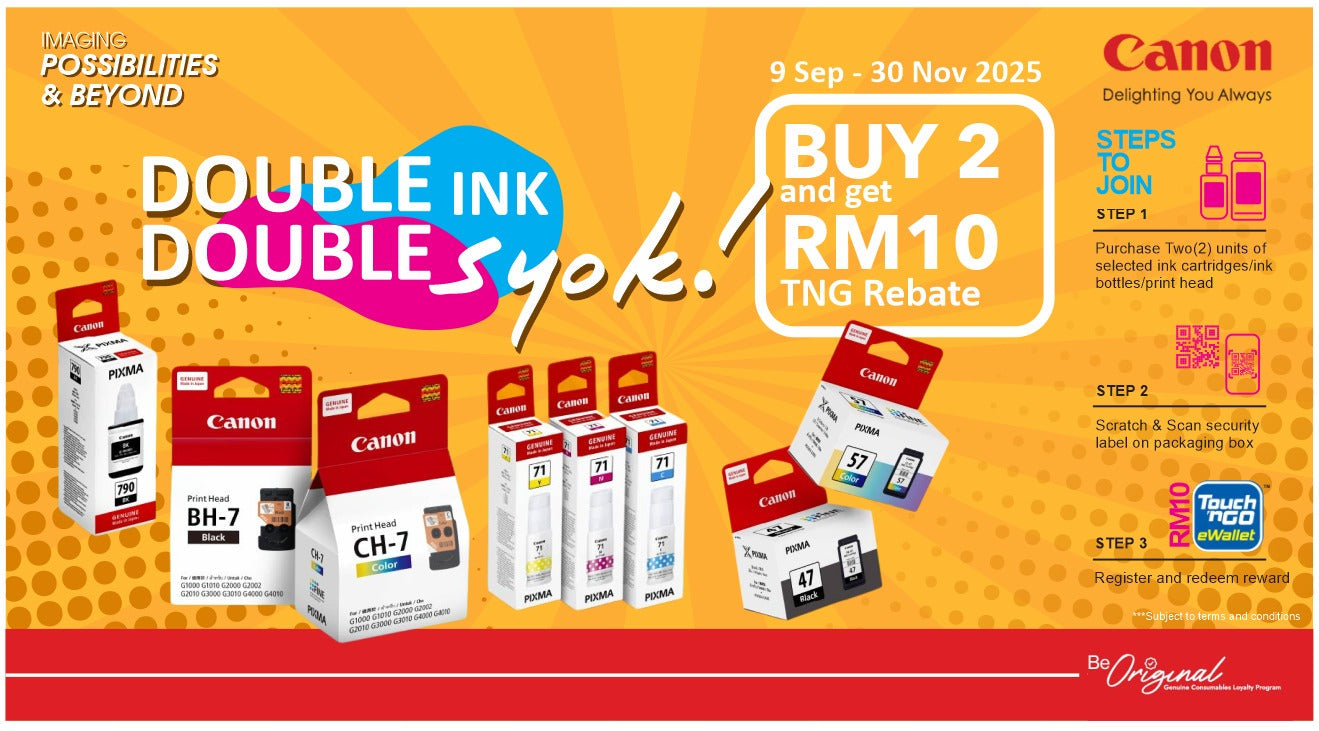 Canon Double Ink, Double Syok with eWallet Rebates !