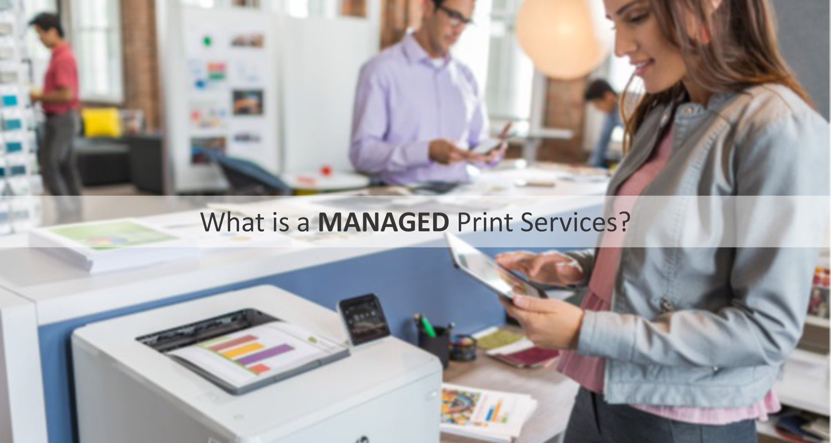 Managed Print Services (MPS)