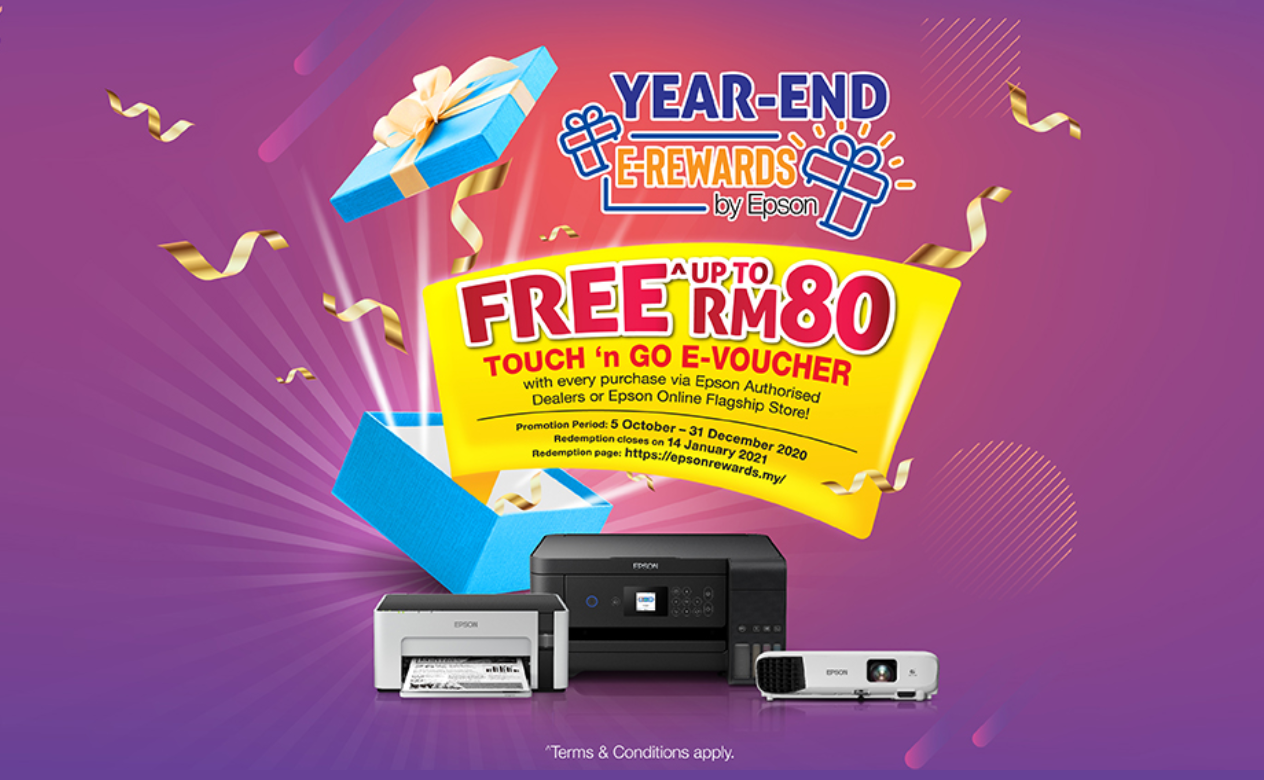 Epson Year End E-Rewards ! Get Touch 'n' Go E-Voucher with purchase of Epson participating products !